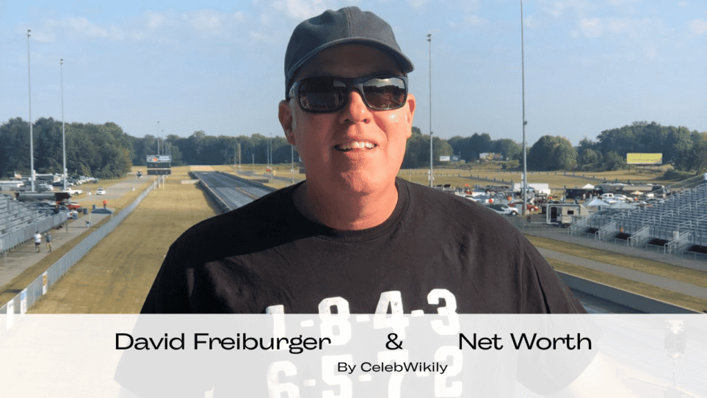 David Freiburger net worth