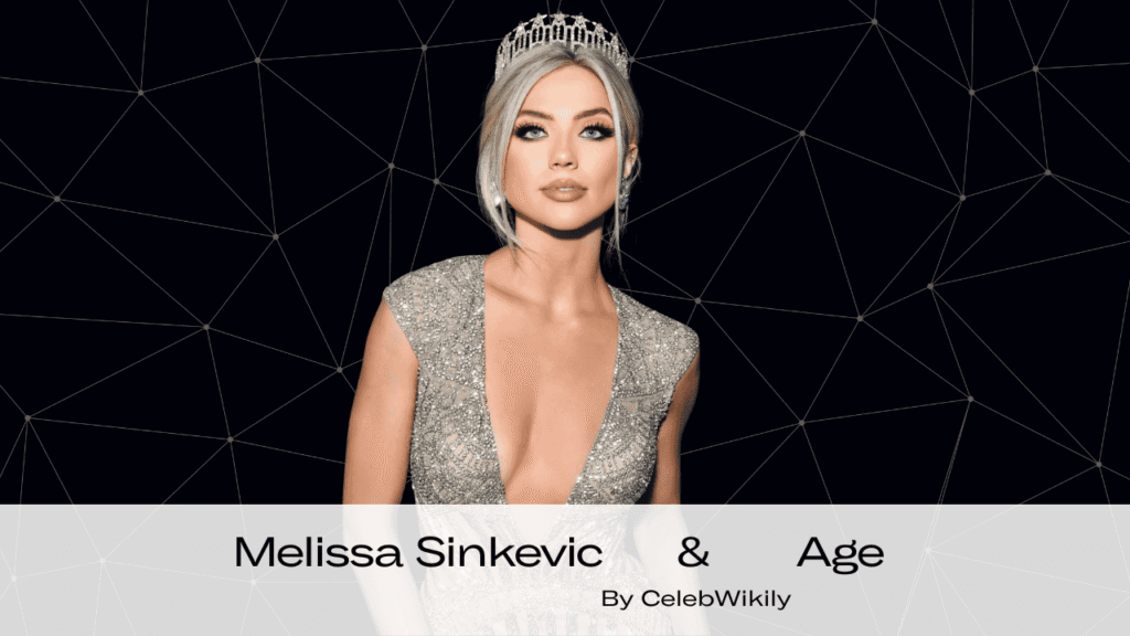 Melissa Sinkevics Age
