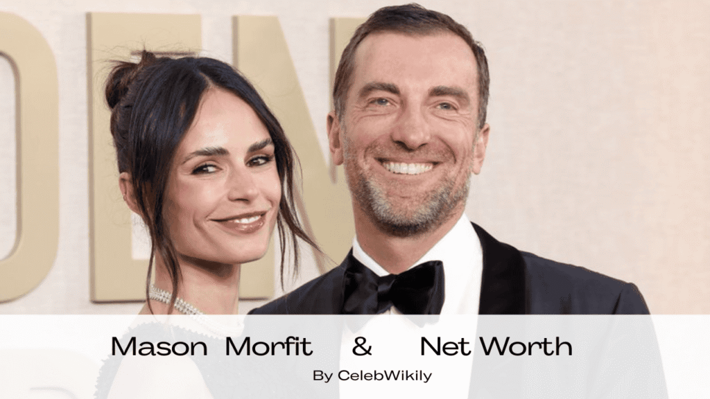 Mason Morfit Net Worth