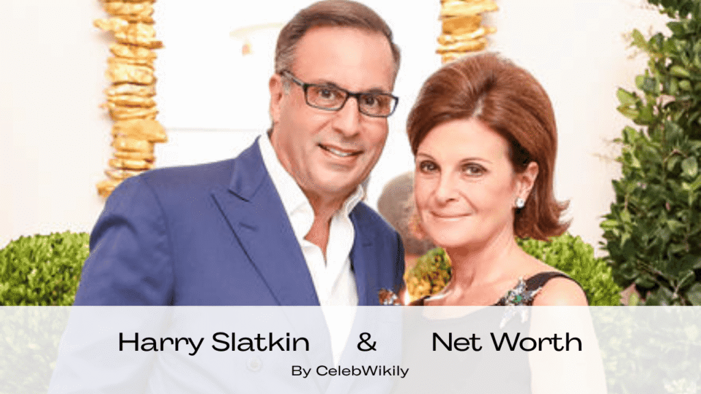 Harry Slatkin Net Worth