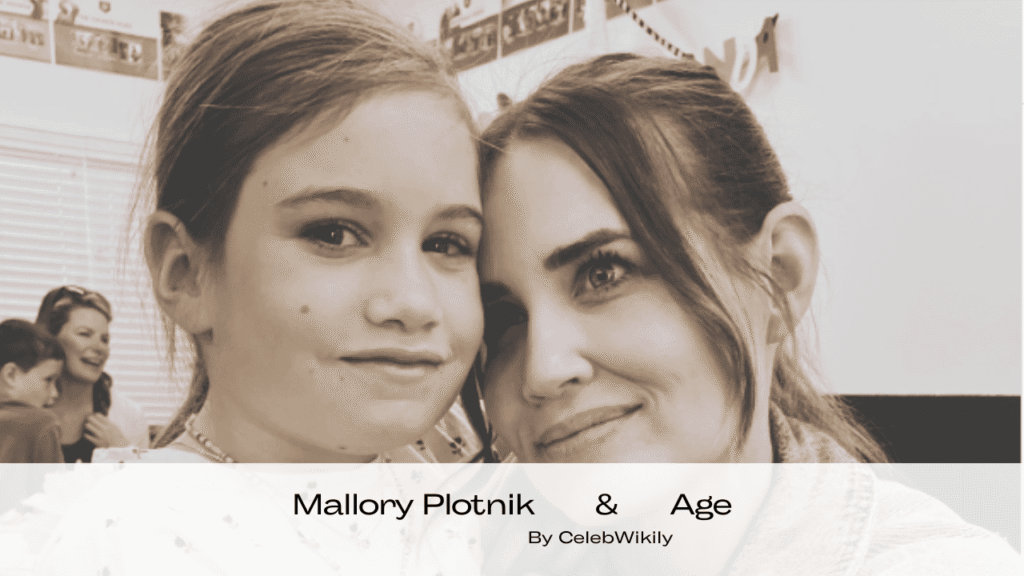 Mallory Plotnik Age
