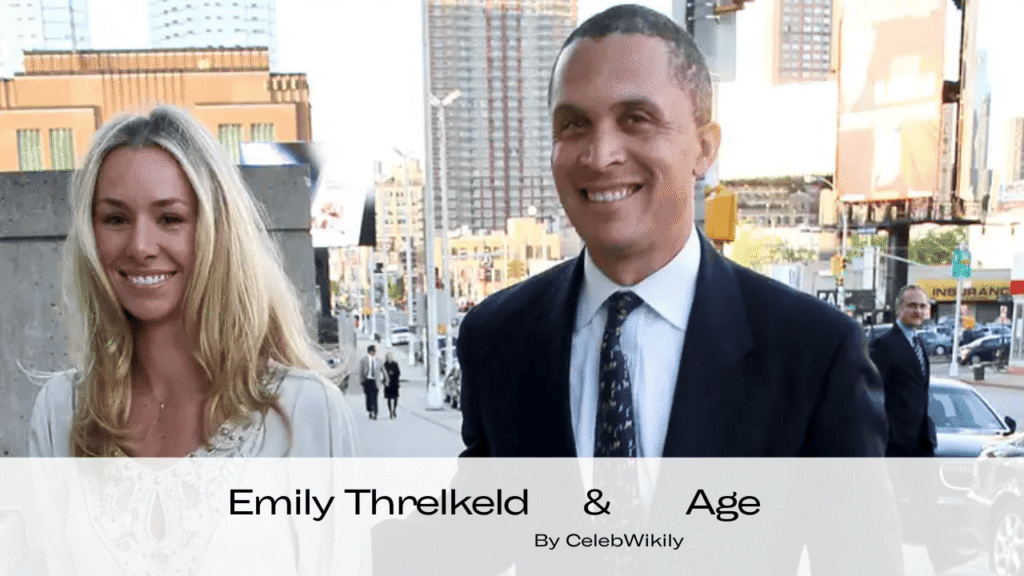 Emily Threlkeld Age
