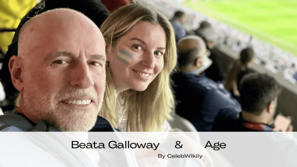 Beata Galloway Age