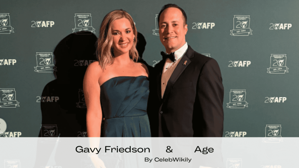 Gavy Friedson Age