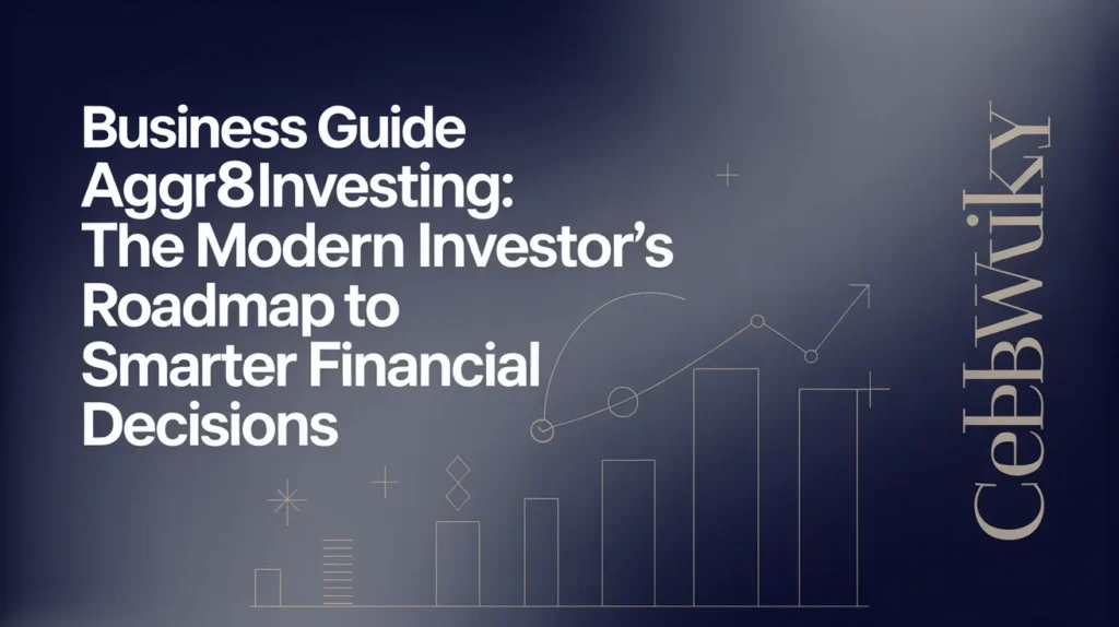 Business Guide Aggr8investing