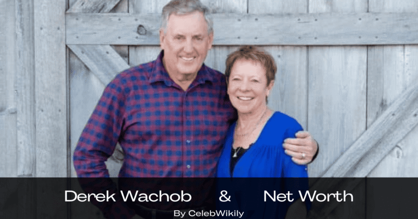 Derek Wachob Net Worth: A Deep Look Into His Wealth, Career & Income Sources