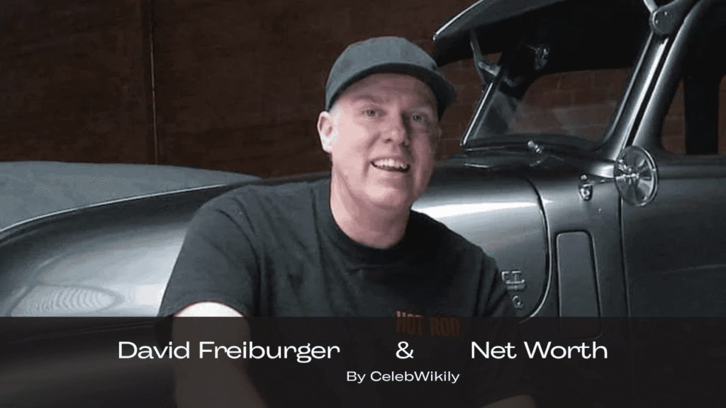 David Freiburger net worth