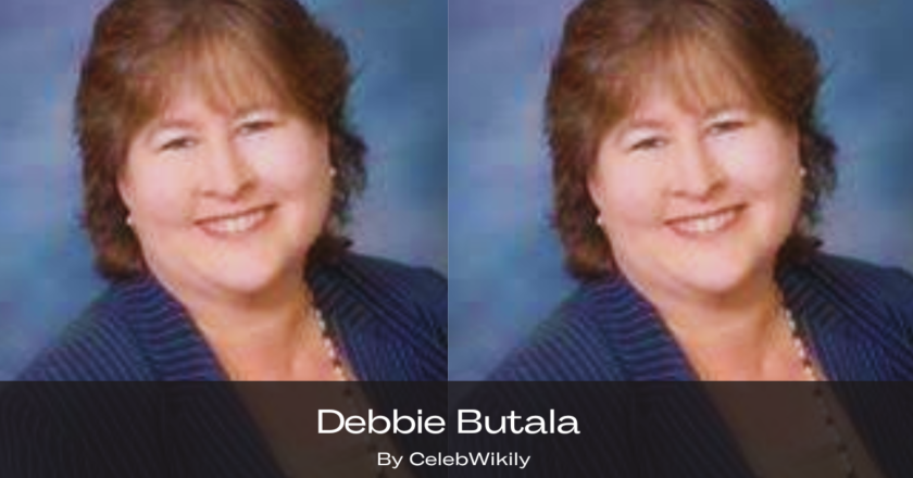 Debbie Butala: A Complete Guide, Insights & What You Should Know