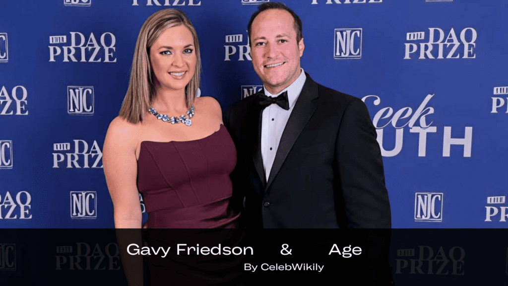 Gavy Friedson Age