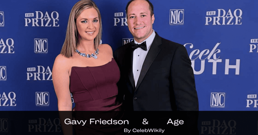 Gavy Friedson Age – Biography, Career, and Life Story 2026 Updated Guide
